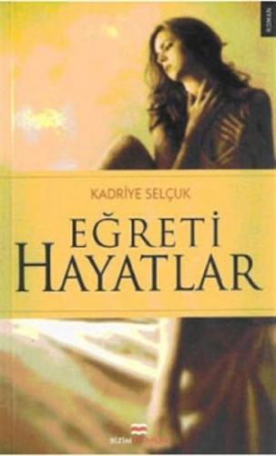 Eğreti Hayatlar | Kitap Ambarı