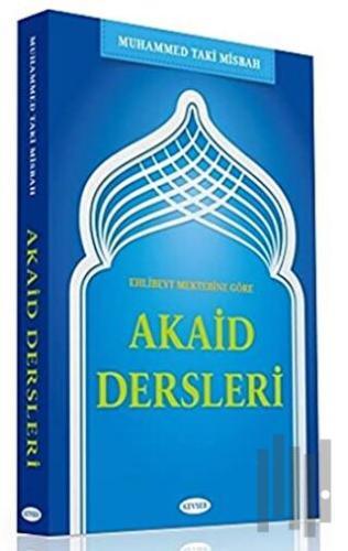 Ehl-i Beyt Mektebine Göre Akaid Dersleri | Kitap Ambarı