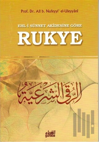 Ehl-i Sünnet Akidesine Göre Rukye | Kitap Ambarı