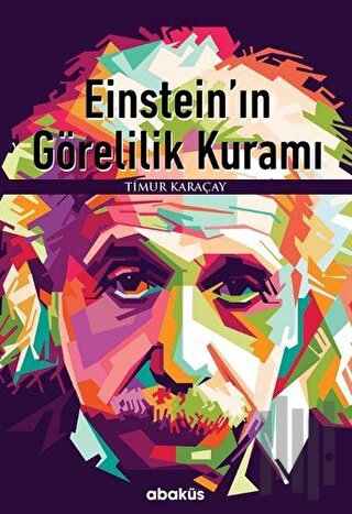 Einstein’ın Görelilik Kuramı | Kitap Ambarı