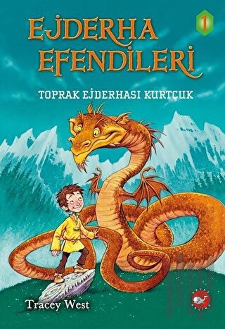 Ejderha Efendileri 1 - Toprak Ejderhası Kurtçuk (Ciltli) | Kitap Ambar