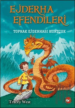 Ejderha Efendileri 1 - Toprak Ejderhası Kurtçuk | Kitap Ambarı