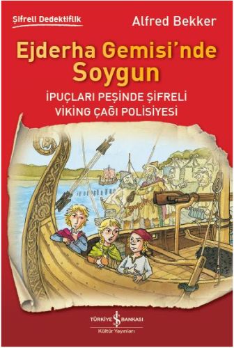 Ejderha Gemisi’nde Soygun | Kitap Ambarı