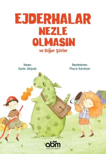 Ejderhalar Nezle Olmasın ve Diğer Şiirler | Kitap Ambarı