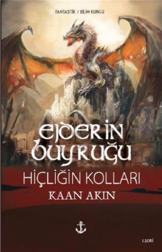 Ejderin Buyruğu 1. Seri - Hiçliğin Kolları | Kitap Ambarı