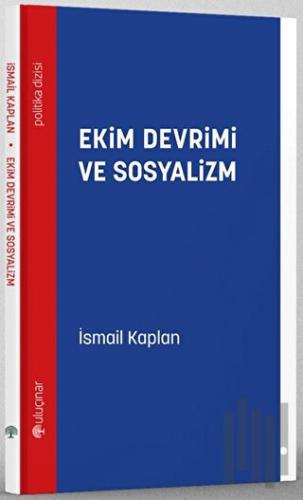 Ekim Devrimi ve Sosyalizm | Kitap Ambarı