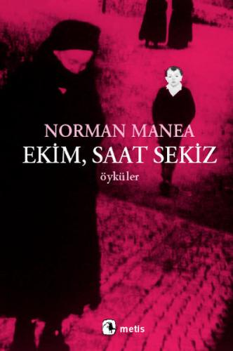 Ekim, Saat Sekiz | Kitap Ambarı