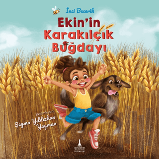 Ekin’in Karakılçık Buğdayı | Kitap Ambarı