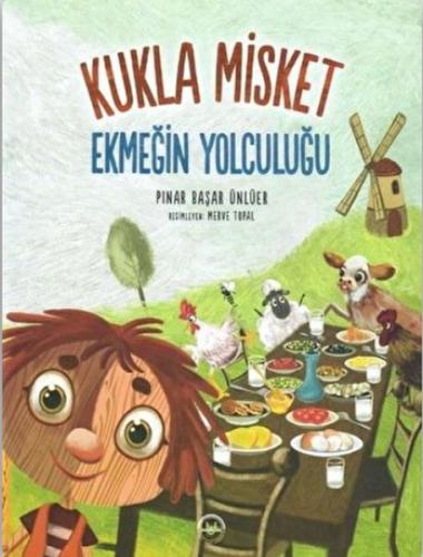 Ekmeğin Yolculuğu - Kukla Misket | Kitap Ambarı