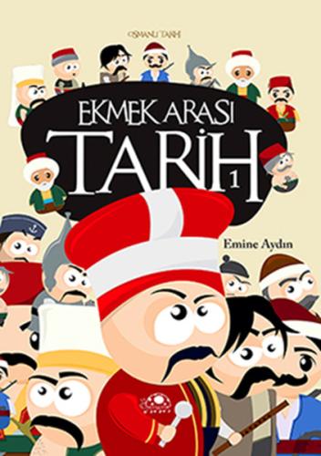 Ekmek Arası Tarih - 1 | Kitap Ambarı