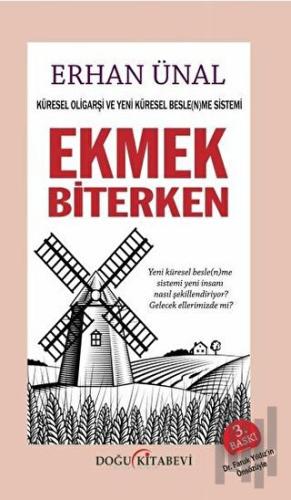 Ekmek Biterken | Kitap Ambarı