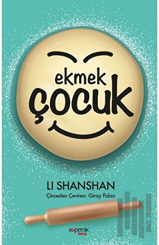 Ekmek Çocuk | Kitap Ambarı