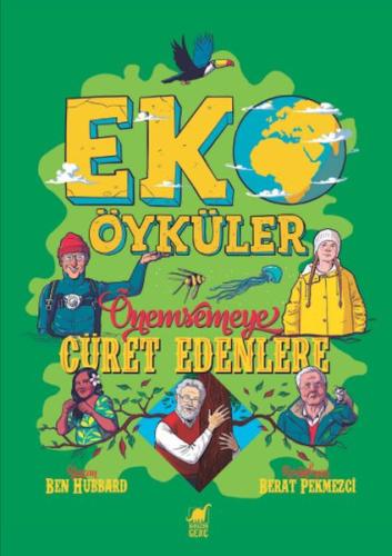 Eko Öyküler - Önemsemeye Cüret Edenlere | Kitap Ambarı