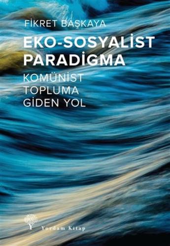 Eko-Sosyalist Paradigma | Kitap Ambarı