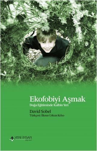 Ekofobiyi Aşmak | Kitap Ambarı