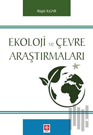 Ekoloji ve Çevre Araştırmaları | Kitap Ambarı