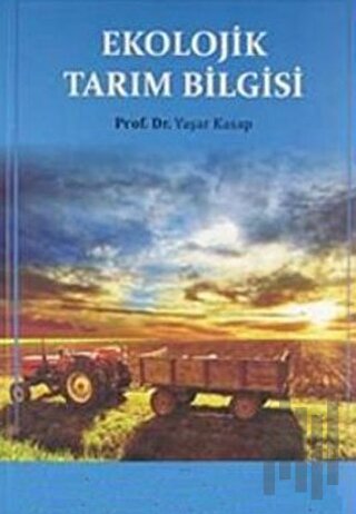 Ekolojik Tarım Bilgisi | Kitap Ambarı