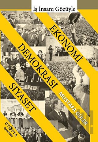 Ekonomi - Demokrasi - Siyaset İlişkisi | Kitap Ambarı