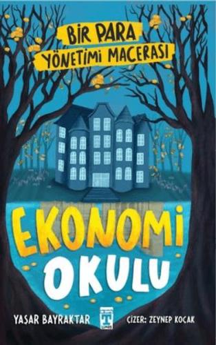 Ekonomi Okulu - Bir Para Yönetimi Macerası | Kitap Ambarı