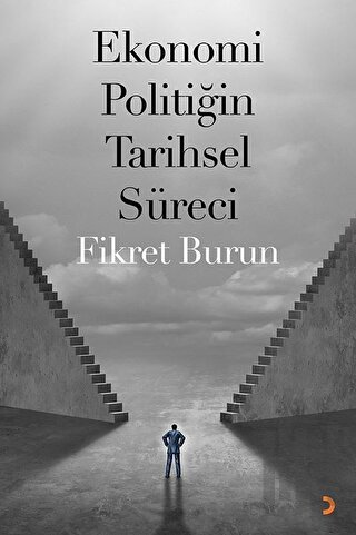 Ekonomi Politiğin Tarihsel Süreci | Kitap Ambarı