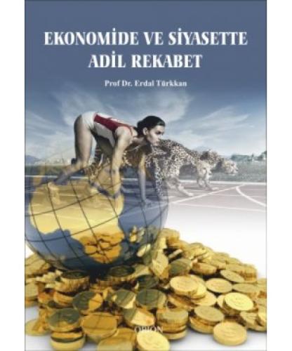 Ekonomide ve Siyasette Adil Rekabet | Kitap Ambarı