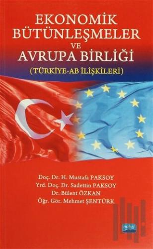 Ekonomik Bütünleşmeler ve Avrupa Birliği | Kitap Ambarı