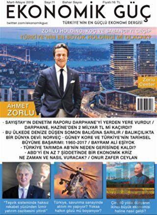 Ekonomik Güç Dergisi Sayı: 11 Mart - Mayıs 2019