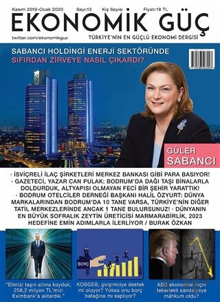 Ekonomik Güç Dergisi Sayı: 13 Kasım 2019 - Ocak 2020