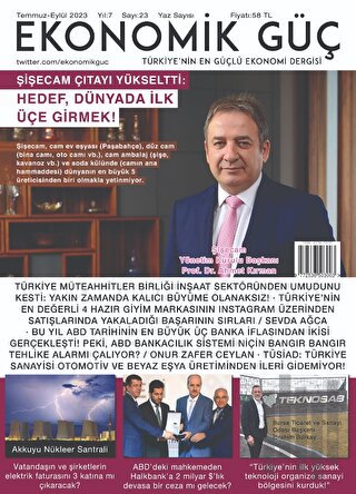 Ekonomik Güç Dergisi Sayı: 23 Temmuz - Eylül 2023