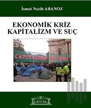 Ekonomik Kriz, Kapitalizm ve Suç | Kitap Ambarı