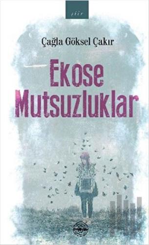 Ekose Mutsuzluklar | Kitap Ambarı