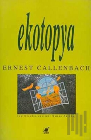 Ekotopya William Weston’ın Defterleri ve Haberleri | Kitap Ambarı