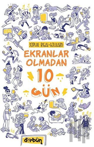 Ekranlar Olmadan 10 Gün | Kitap Ambarı