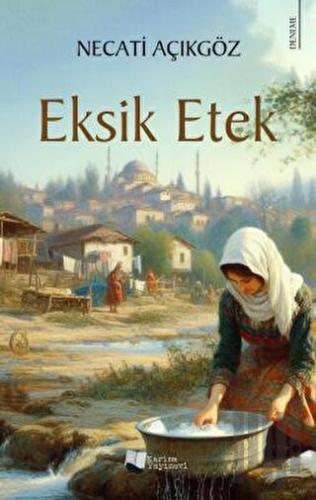 Eksik Etek | Kitap Ambarı