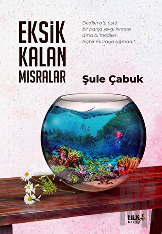 Eksik Kalan Mısralar | Kitap Ambarı