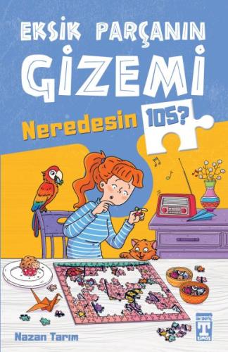 Eksik Parçanın Gizemi - Neredesin 105 | Kitap Ambarı