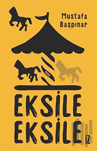 Eksile Eksile | Kitap Ambarı