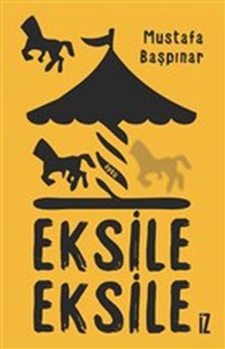 Eksile Eksile | Kitap Ambarı