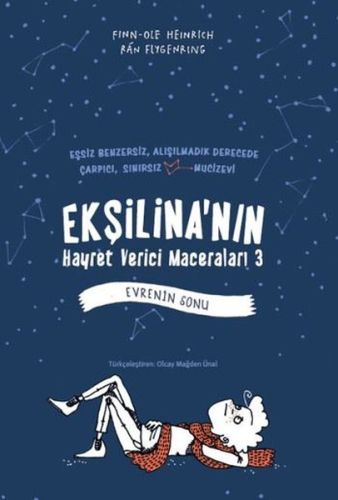 Ekşilina'nın Hayret Verici Maceraları 3 - Evrenin Sonu (Ciltli) | Kita