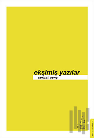 Ekşimiş Yazılar | Kitap Ambarı