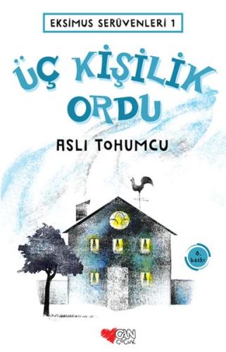 Üç Kişilik Ordu - Eksimus Serüvenleri 1 | Kitap Ambarı