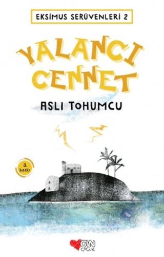 Eksimus Serüvenleri 2 - Yalancı Cennet | Kitap Ambarı