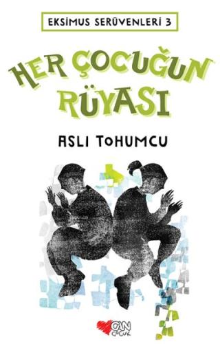 Her Çocuğun Rüyası - Ekimus Serüvenleri 3 | Kitap Ambarı