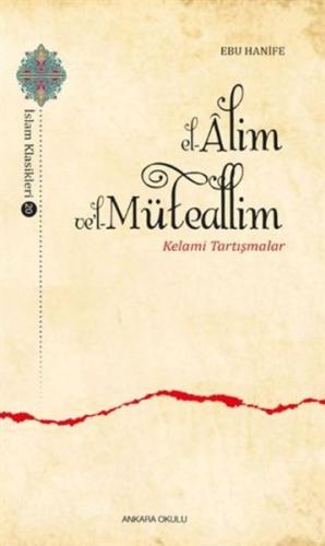 El-Alim Ve'l-Müteallim - Kelami Tartışmalar | Kitap Ambarı