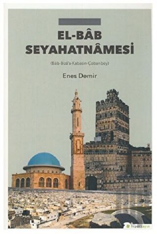 El-Bab Seyahatnamesi | Kitap Ambarı