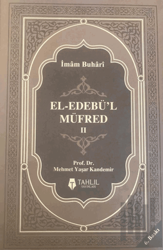 El-Edebü'l Müfred Cilt: 2 (Ciltli) | Kitap Ambarı