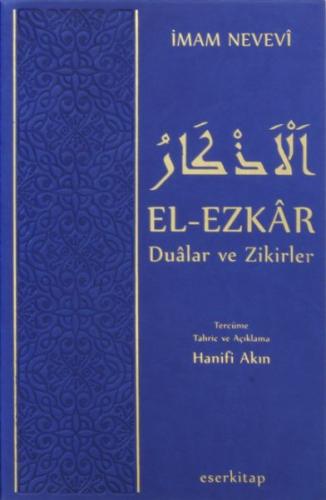 El-Ezkar Dualar ve Zikirler (Ciltli) | Kitap Ambarı