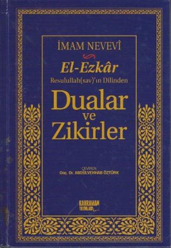 El-Ezkar Rasulullah(sav)’ın Dilinden Dualar ve Zikirler (Ciltli) | Kit