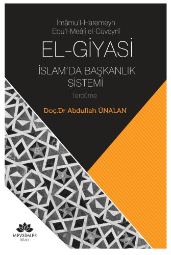 El-Giyasi İslamda Başkanlık Sistemi | Kitap Ambarı