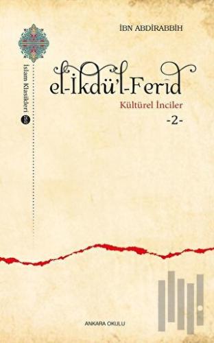 El-İkdü’l-Ferid - Kültürel İnciler 2 | Kitap Ambarı